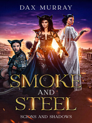 cover image of Smoke and Steel